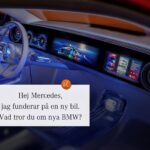Interiör av Mercedes med AI-assistentens svar i fokus: ‘Hej Mercedes, jag funderar på en ny bil. Vad tror du om nya BMW?’